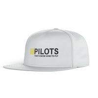 Thumbnail for Pilots They Know How To Fly Designed Snapback Caps & Hats
