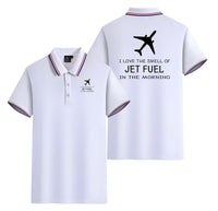Thumbnail for I Love The Smell Of Jet Fuel In The Morning Designed Stylish Polo T-Shirts (Double-Side)