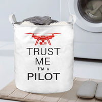 Thumbnail for Trust Me I'm a Pilot (Drone) Designed Laundry Baskets