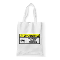 Thumbnail for Warning May Constantly Talk About Aviation Designed Tote Bags