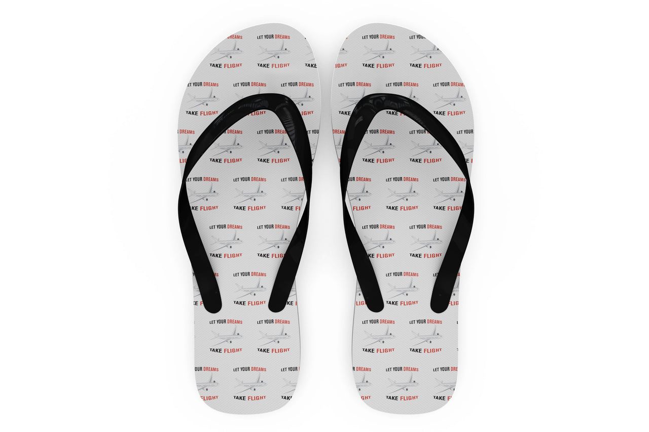 Let Your Dreams Take Flight Designed Slippers (Flip Flops)