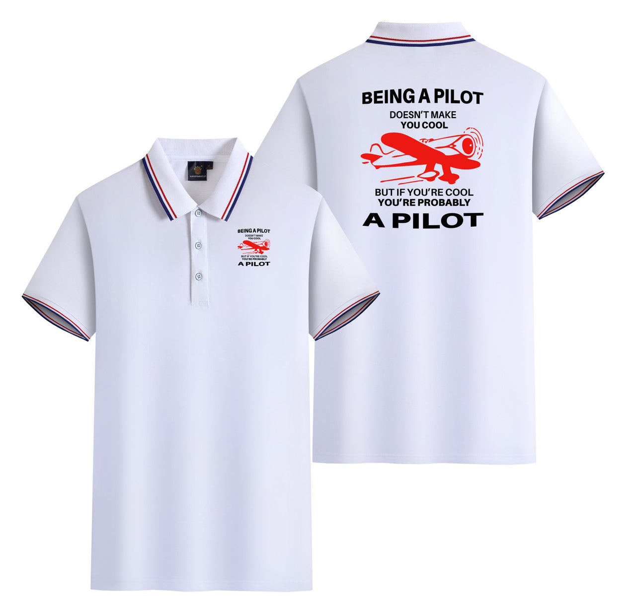 If You're Cool You're Probably a Pilot Designed Stylish Polo T-Shirts (Double-Side)