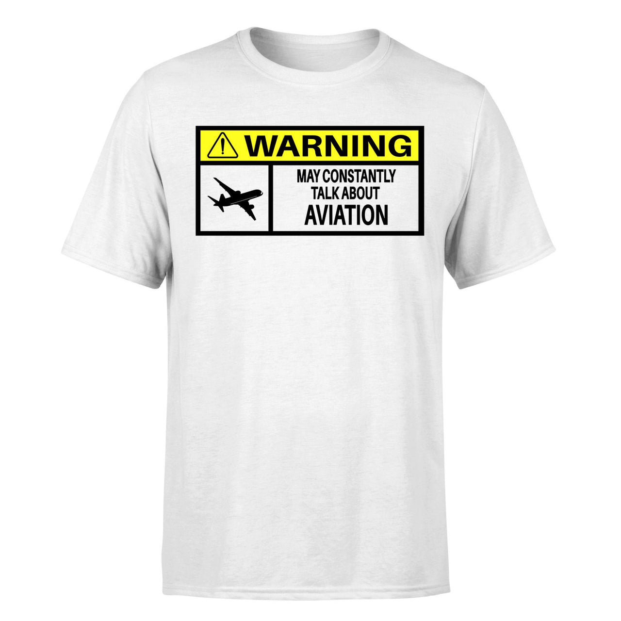 Warning May Constantly Talk About Aviation Designed T-Shirts