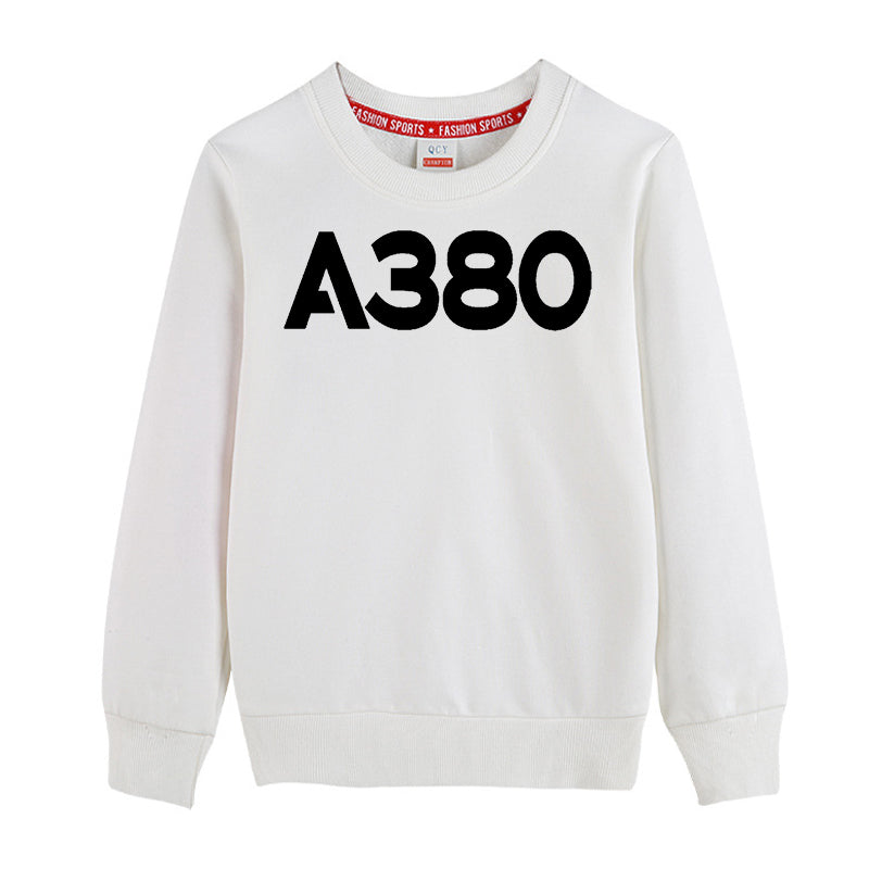 A380 Flat Text Designed "CHILDREN" Sweatshirts