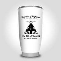 Thumbnail for One Mile of Runway Will Take you Anywhere Designed Tumbler Travel Mugs