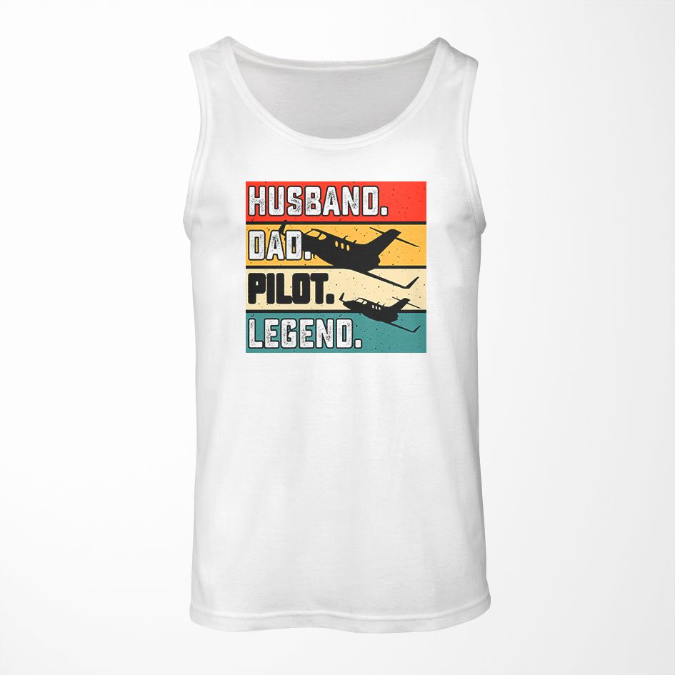 Husband & Dad & Pilot & Legend Designed Tank Tops
