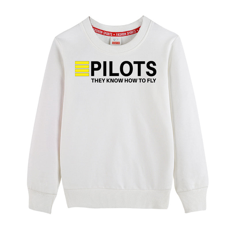 Pilots They Know How To Fly Designed "CHILDREN" Sweatshirts