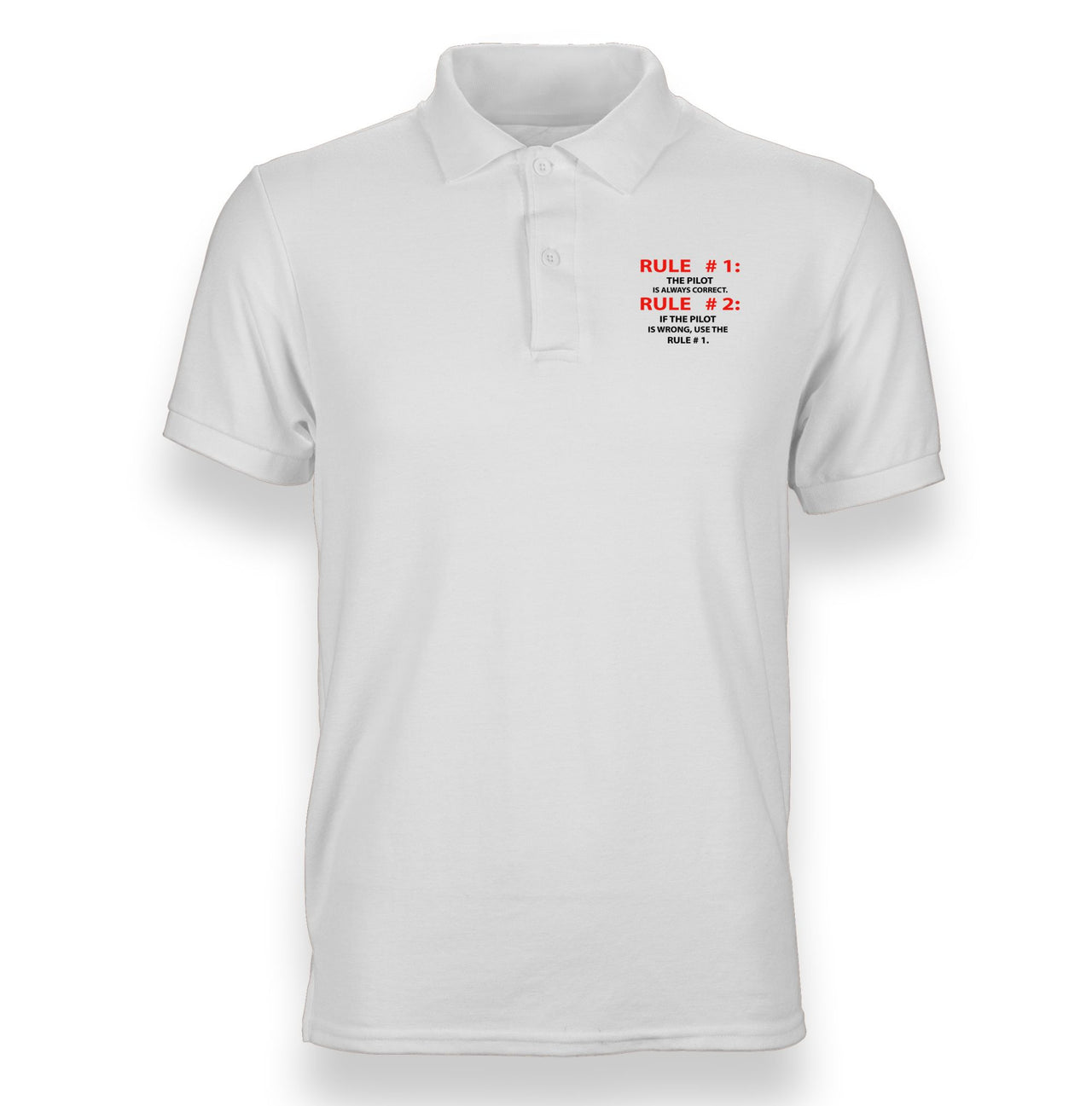 Rule 1 - Pilot is Always Correct Designed "WOMEN" Polo T-Shirts