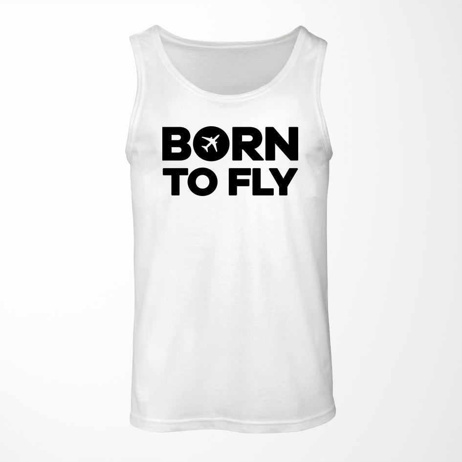 Born To Fly Special Designed Tank Tops