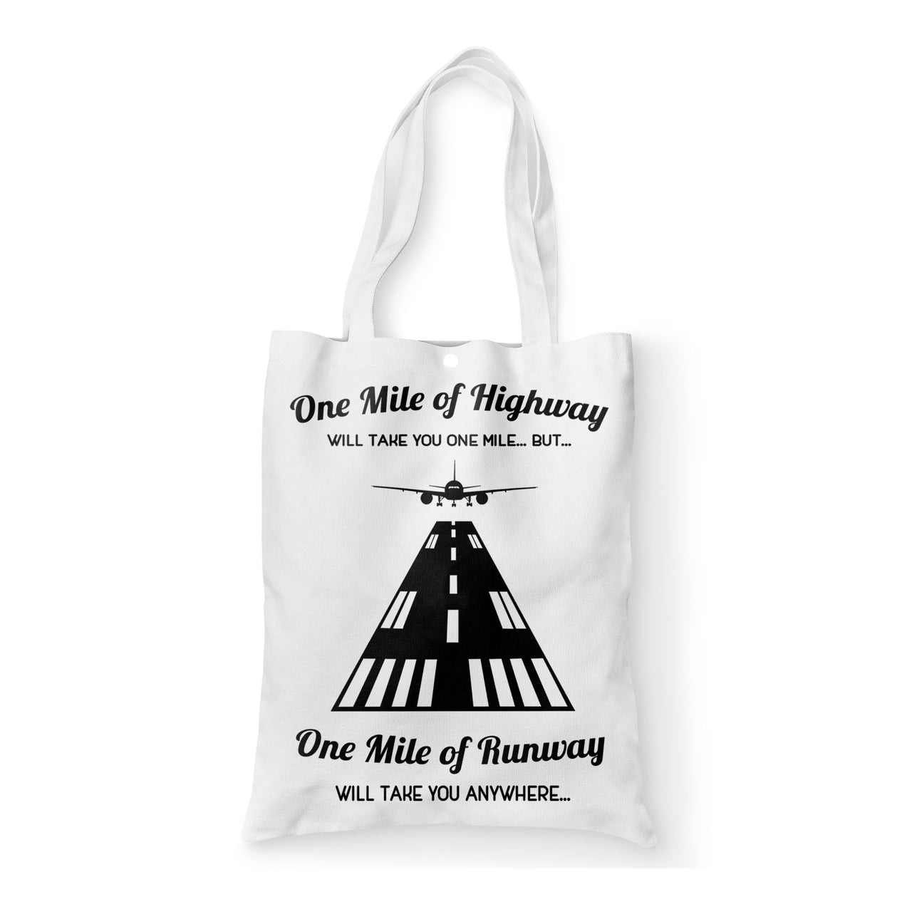 One Mile of Runway Will Take you Anywhere Designed Tote Bags