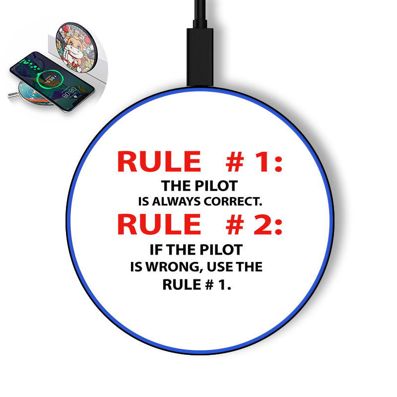Rule 1 - Pilot is Always Correct Designed Wireless Chargers