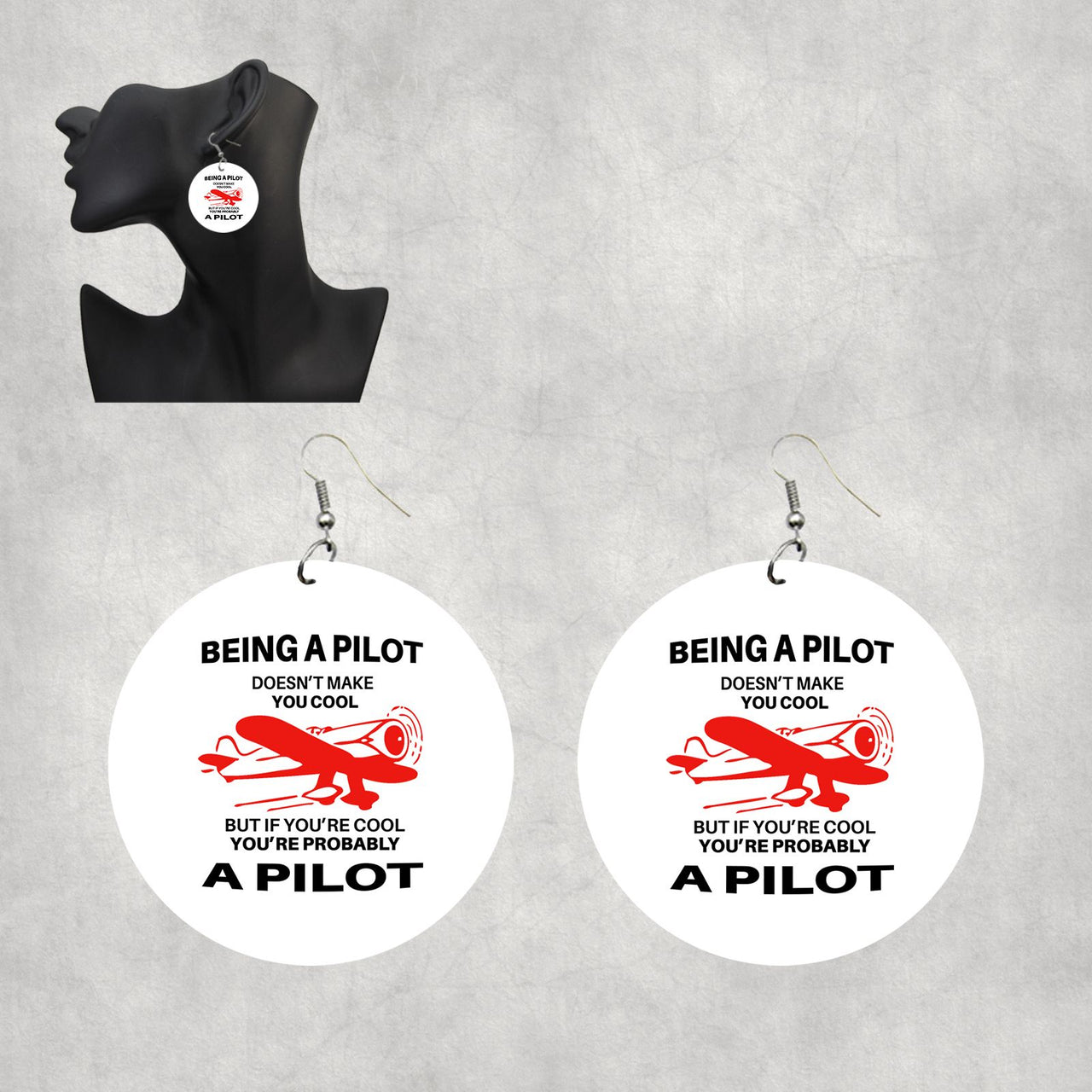If You're Cool You're Probably a Pilot Designed Wooden Drop Earrings