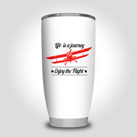 Thumbnail for Life is a journey Enjoy the Flight Designed Tumbler Travel Mugs