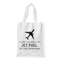 Thumbnail for I Love The Smell Of Jet Fuel In The Morning Designed Tote Bags