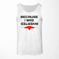 Thumbnail for Because I was Inverted Designed Tank Tops