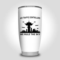 Thumbnail for Air Traffic Controllers - We Rule The Sky Designed Tumbler Travel Mugs