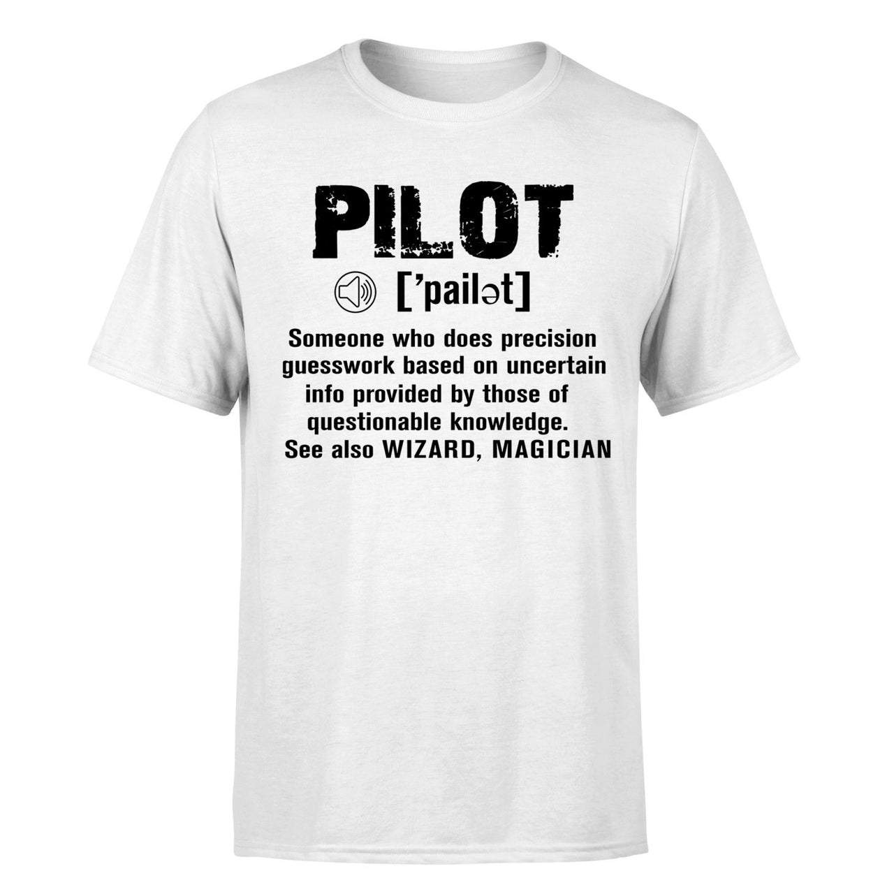 Pilot [Noun] Designed T-Shirts
