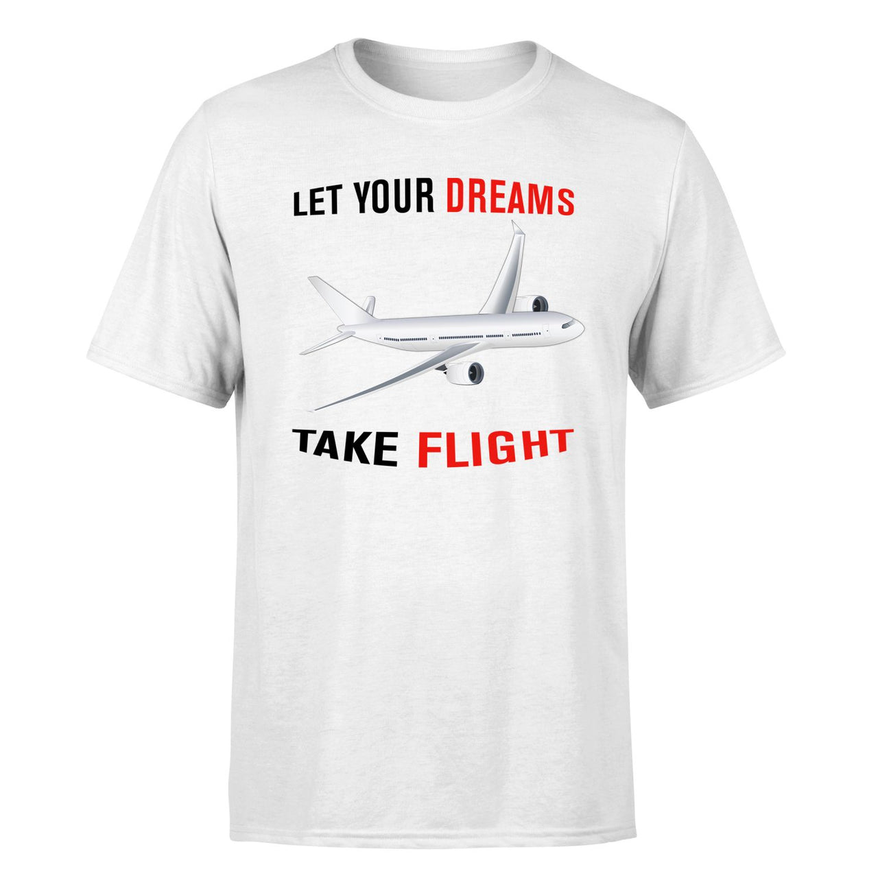Let Your Dreams Take Flight Designed T-Shirts