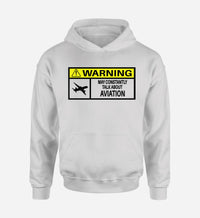 Thumbnail for Warning May Constantly Talk About Aviation Designed Hoodies