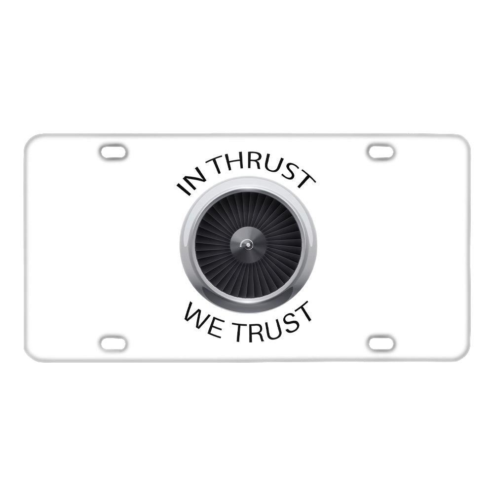 In Thrust We Trust Designed Metal (License) Plates