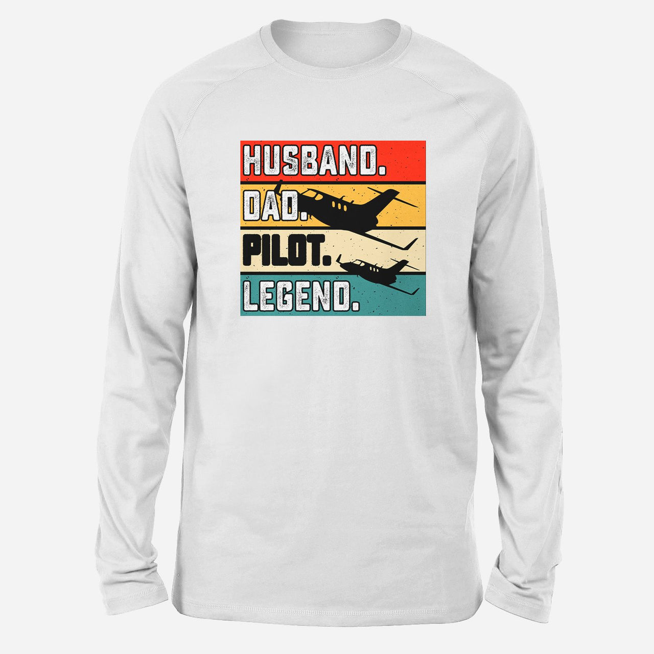 Husband & Dad & Pilot & Legend Designed Long-Sleeve T-Shirts