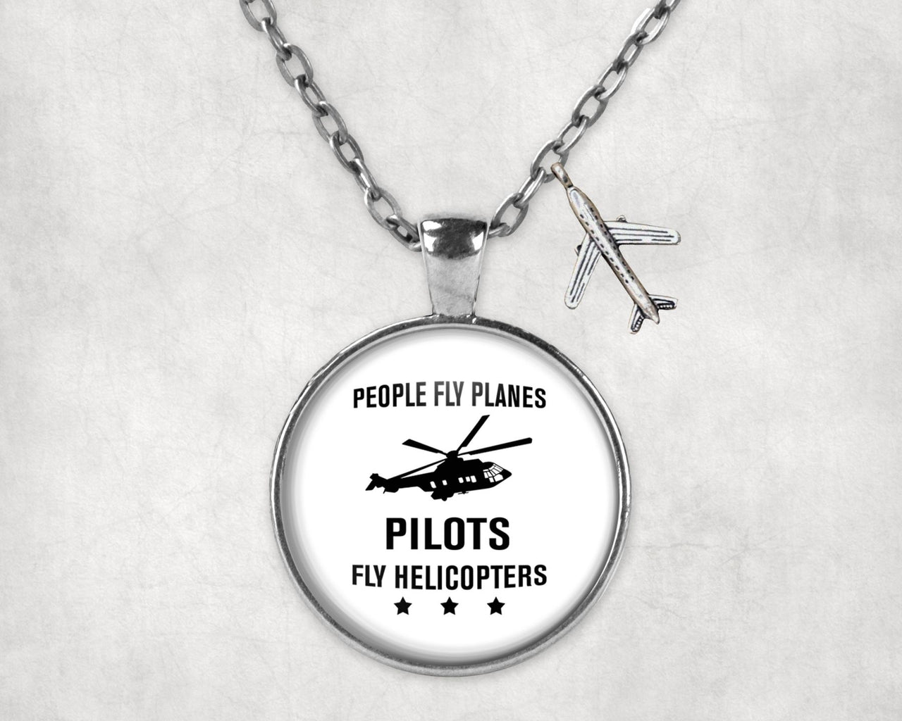 People Fly Planes Pilots Fly Helicopters Designed Necklaces