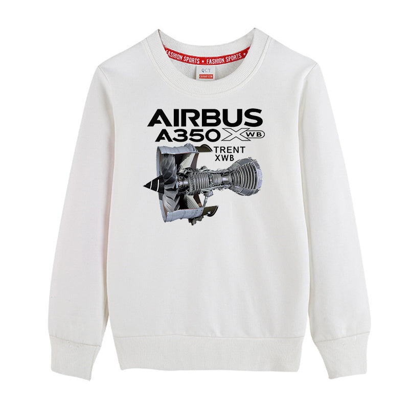 Airbus A350 & Trent Wxb Engine Designed "CHILDREN" Sweatshirts