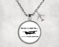 Thumbnail for To Fly or Not To What a Stupid Question Designed Necklaces