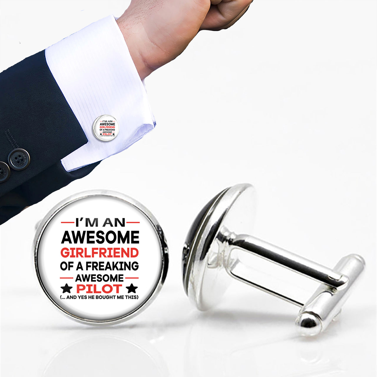 I am an Awesome Girlfriend Designed Cuff Links