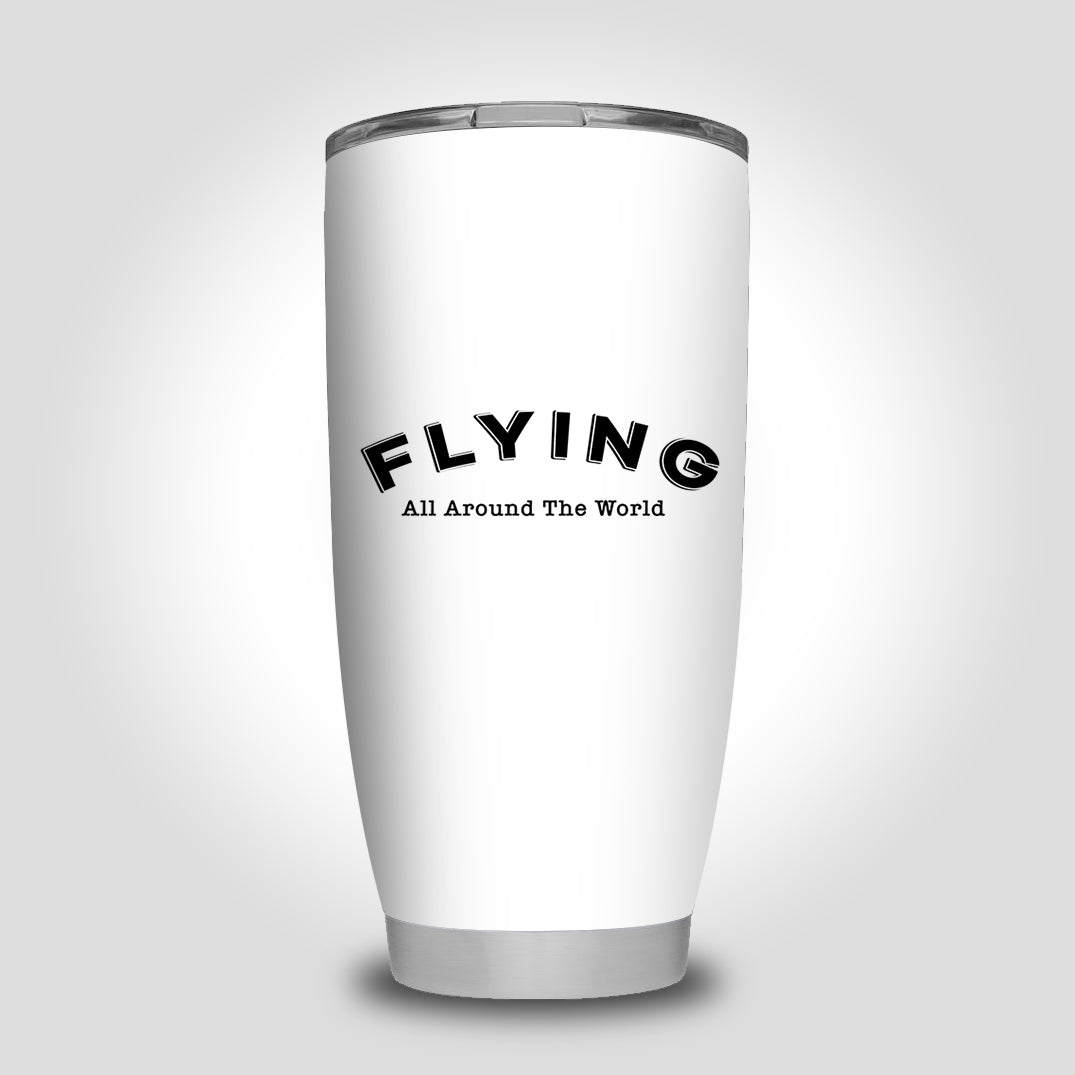 Flying All Around The World Designed Tumbler Travel Mugs