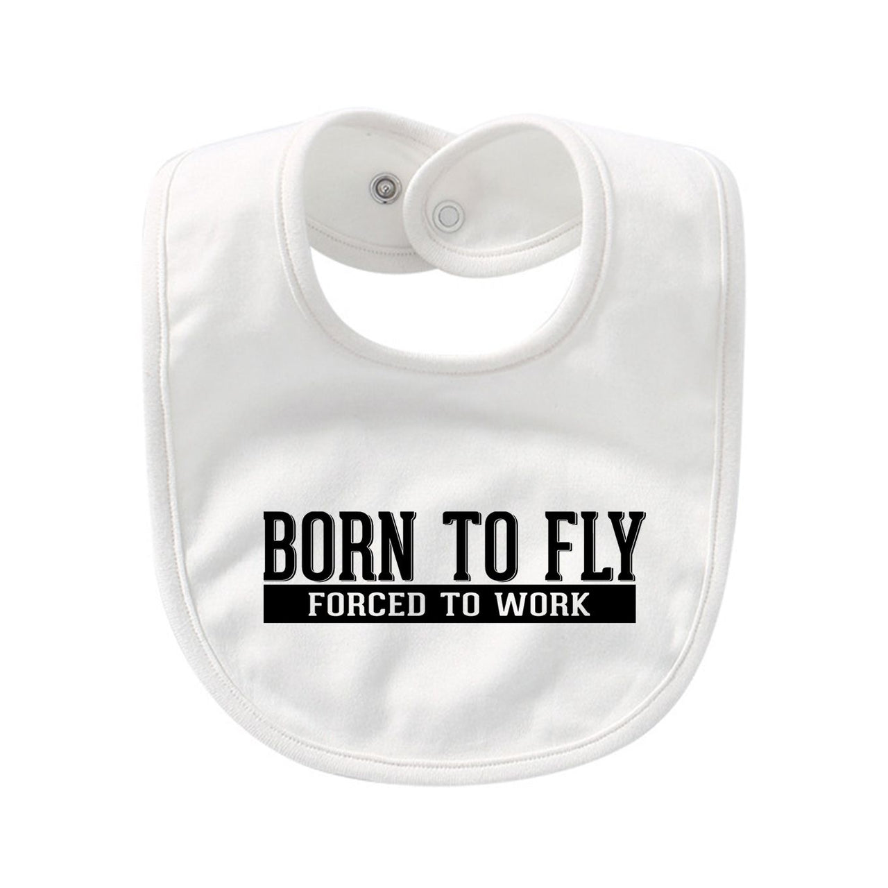 Born To Fly Forced To Work Designed Baby Saliva & Feeding Towels