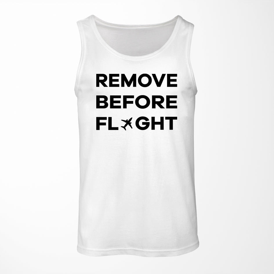 Remove Before Flight Designed Tank Tops