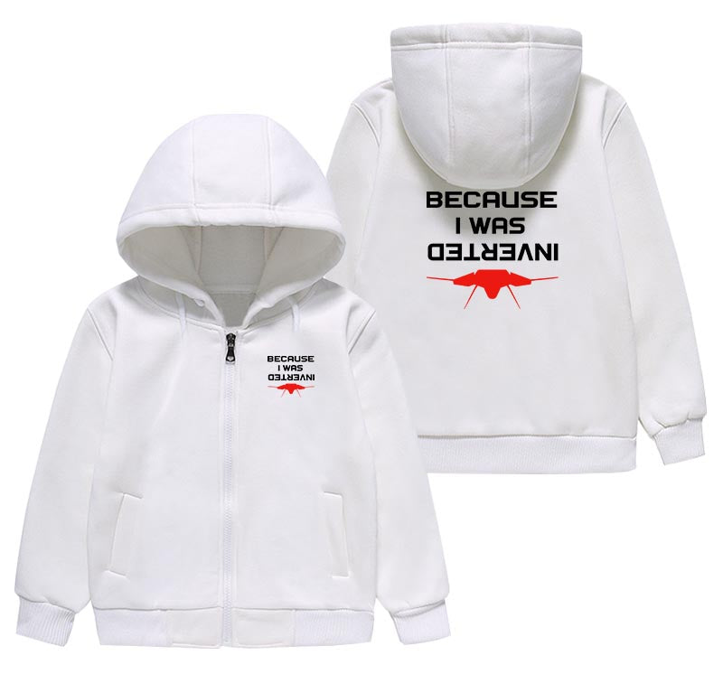 Because I was Inverted Designed "CHILDREN" Zipped Hoodies