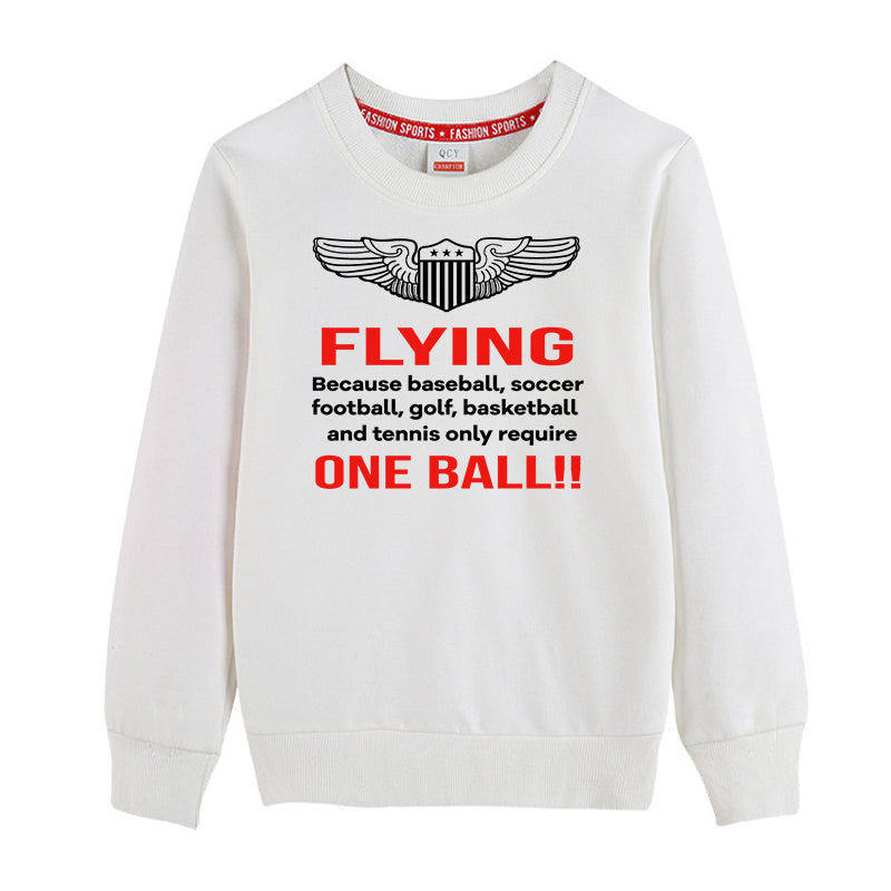 Flying One Ball Designed "CHILDREN" Sweatshirts