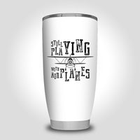 Thumbnail for Still Playing With Airplanes Designed Tumbler Travel Mugs