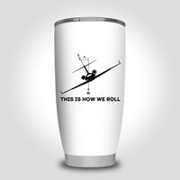 Thumbnail for This is How We Roll Designed Tumbler Travel Mugs