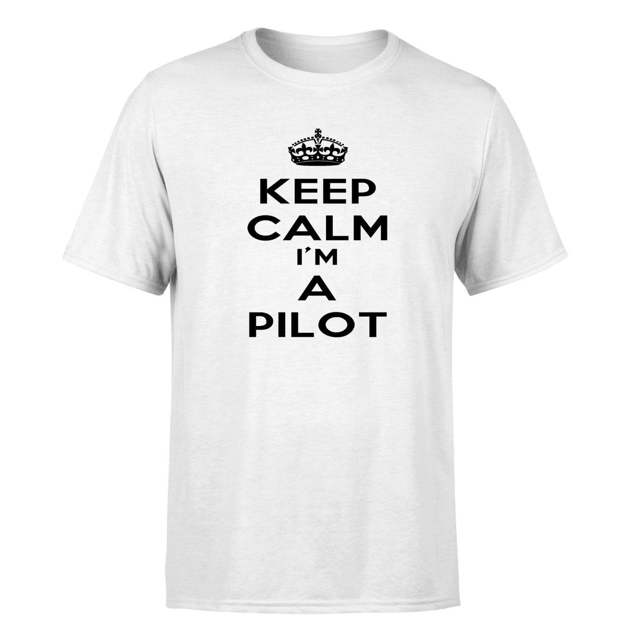 Keep Calm I'm a Pilot Designed T-Shirts