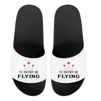Thumbnail for I'D Rather Be Flying Designed Sport Slippers