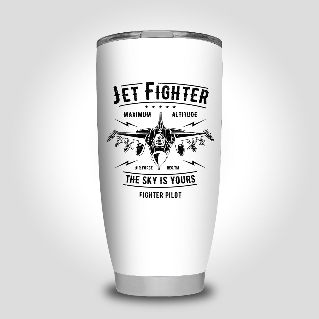 Jet Fighter - The Sky is Yours Designed Tumbler Travel Mugs