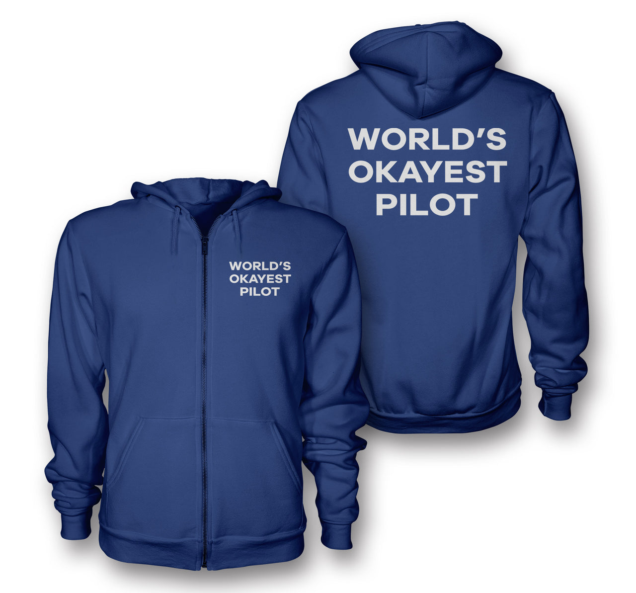 World's Okayest Pilot Zipped Hoodies