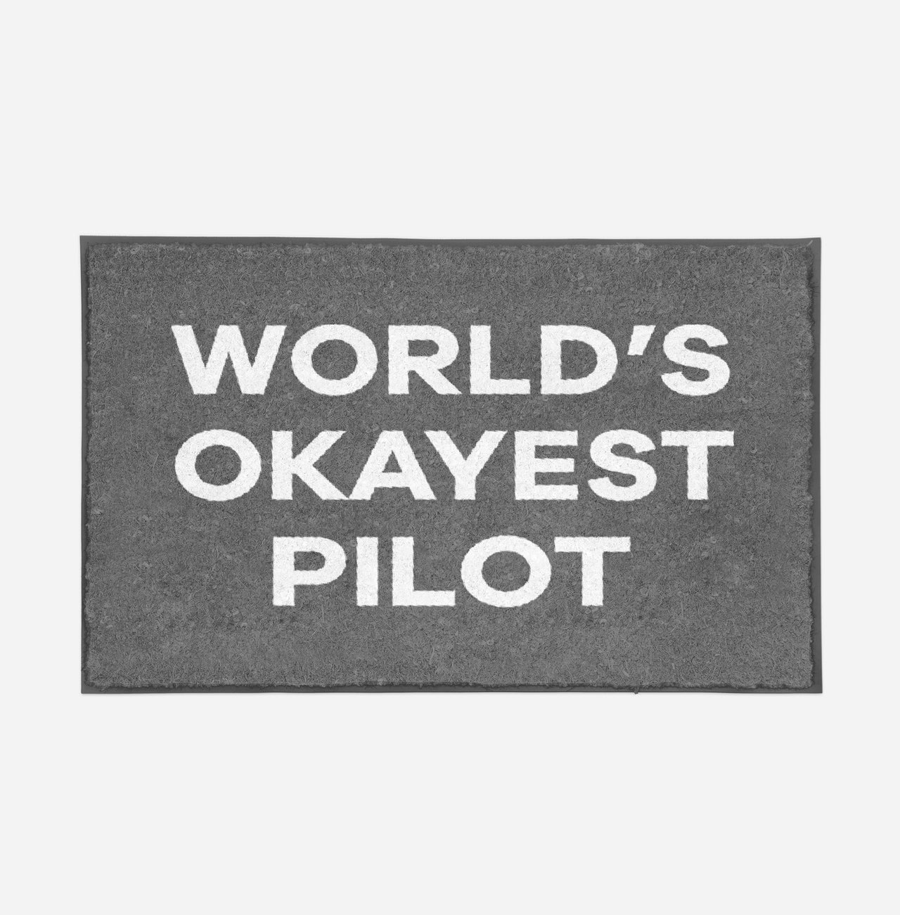 World's Okayest Pilot Designed Door Mats
