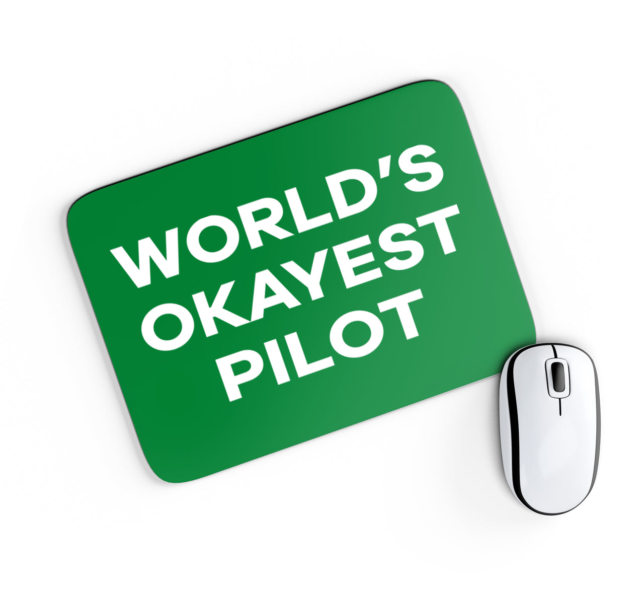 World's Okayest Pilot Designed Mouse Pads