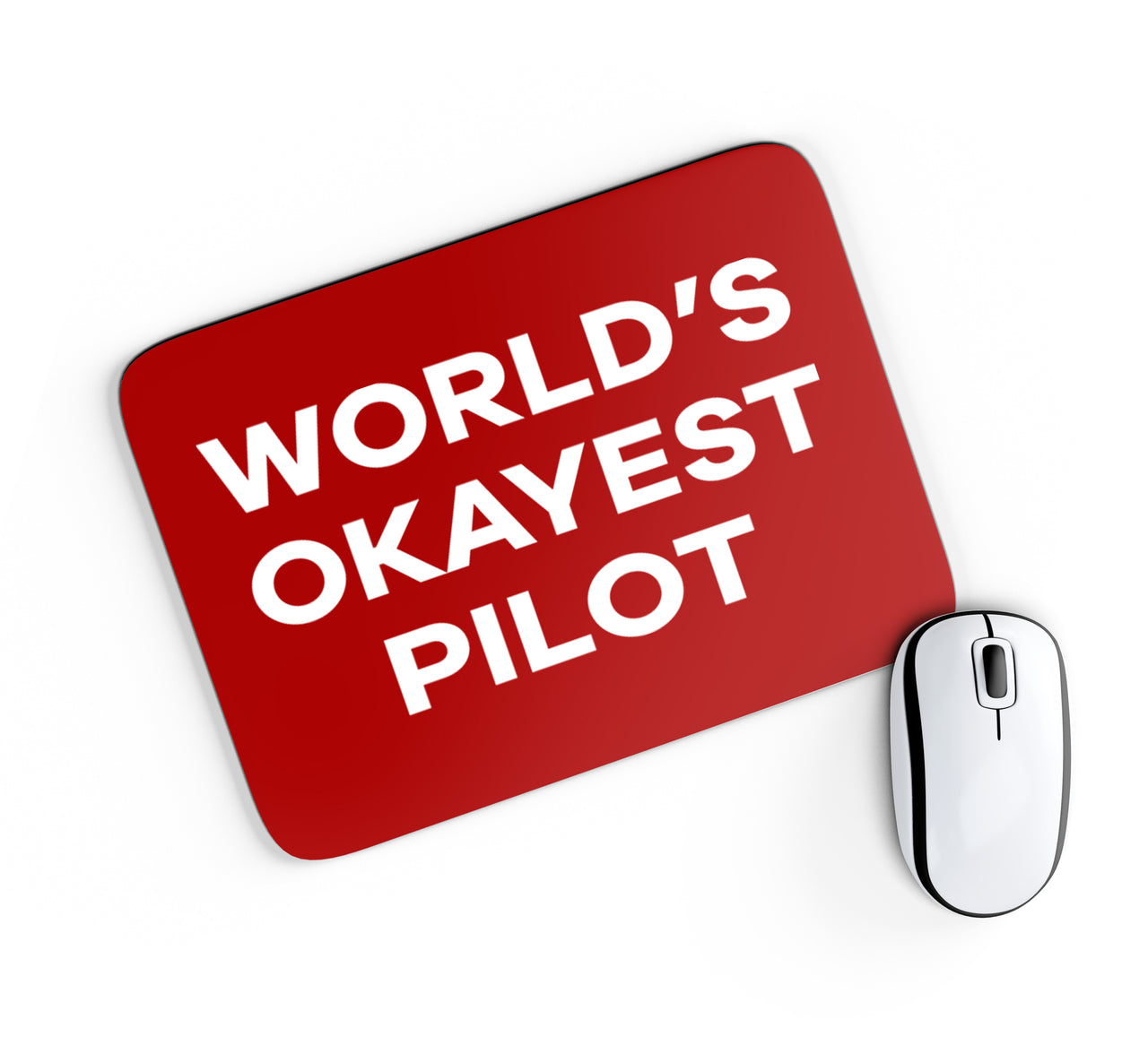 World's Okayest Pilot Designed Mouse Pads