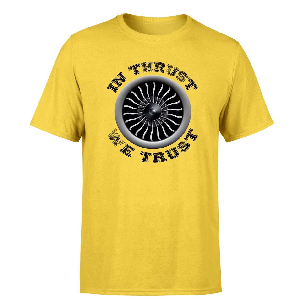 In Thrust We Trust (Vol 2) Designed T-Shirts