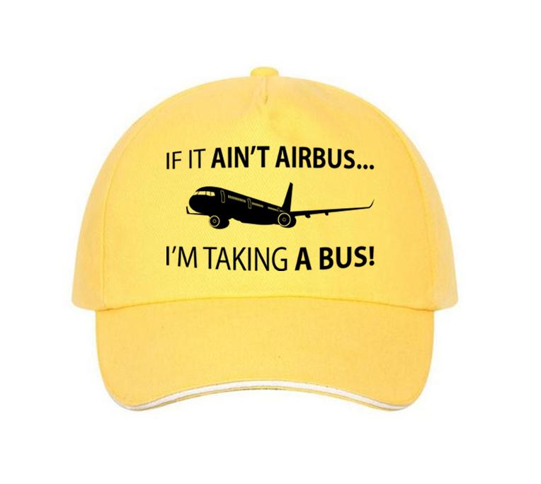If It Ain't Airbus, I'm Taking a Bus Designed Hats Pilot Eyes Store Yellow 