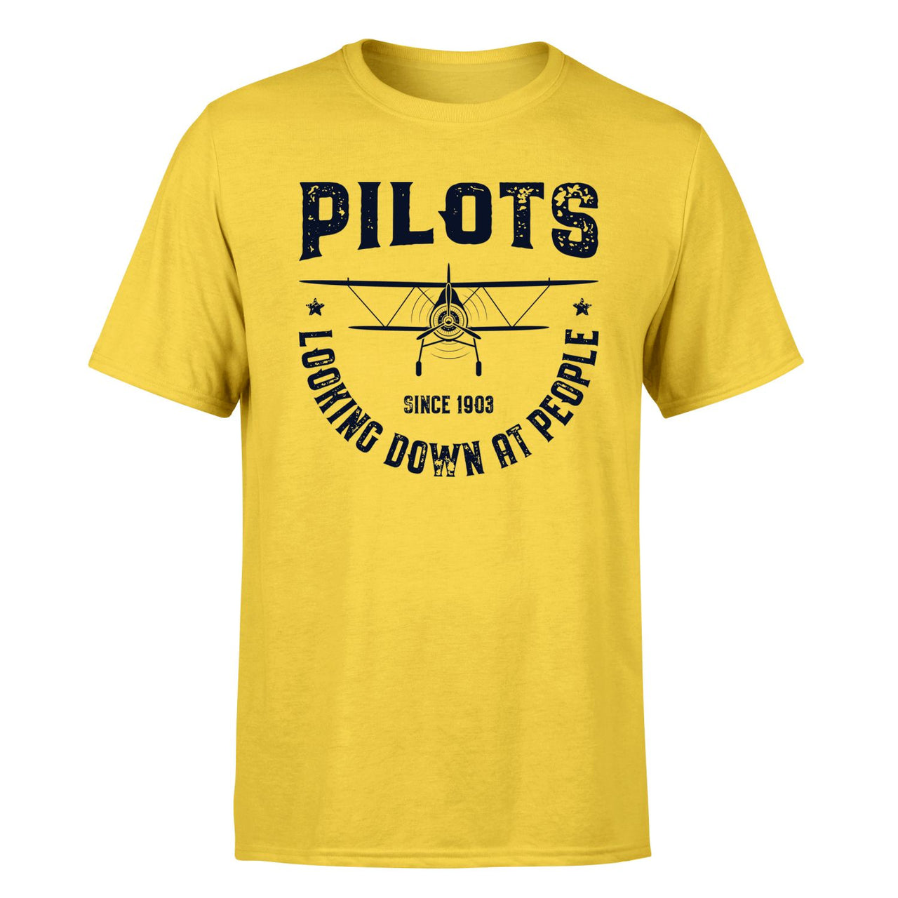 Pilots Looking Down at People Since 1903 Designed T-Shirts