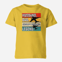 Thumbnail for Husband & Dad & Aircraft Mechanic & Legend Designed Children T-Shirts
