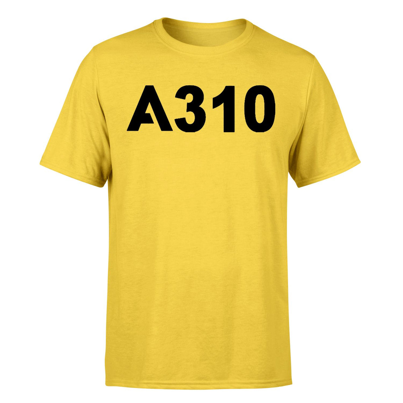 A310 Flat Text Designed T-Shirts