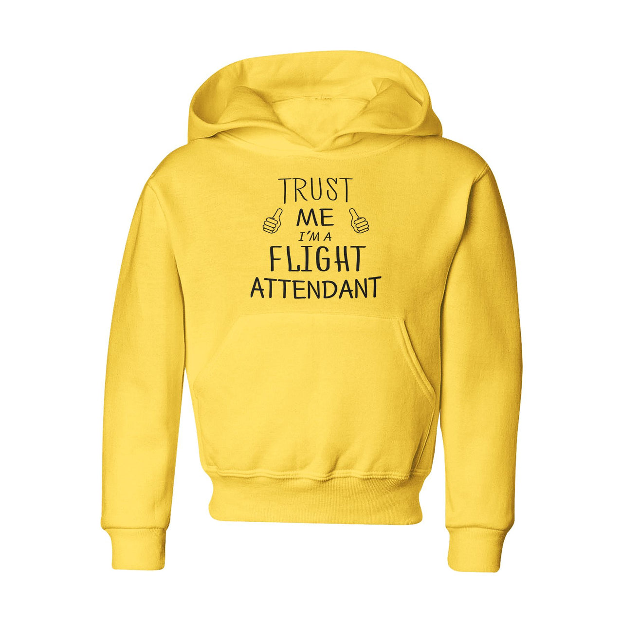 Trust Me I'm a Flight Attendant Designed "CHILDREN" Hoodies