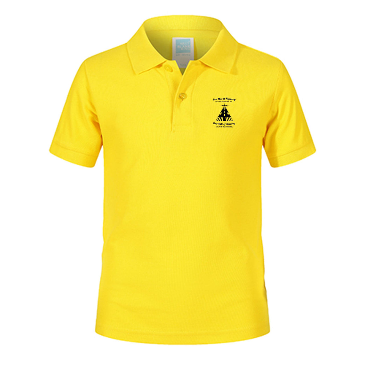One Mile of Runway Will Take you Anywhere Designed Children Polo T-Shirts